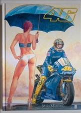 Valentino Rossi Milo Manara   MotoGp 