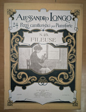 Spartito Antico Alessandro Longo Fileuse Op 40 n 23 Pianoforte Ricordi 9-1930