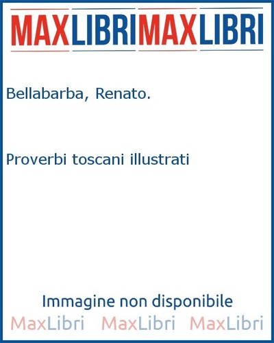 Proverbi toscani illustrati - ,