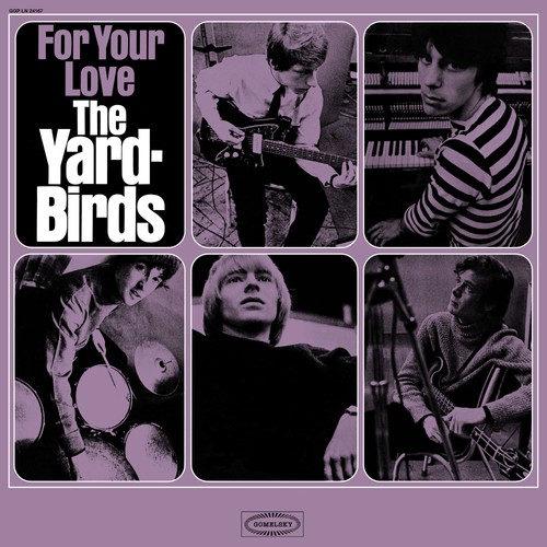 The yardbirds for - for, your