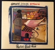 Rosa Balistreri-Amuri Senza Amuri-Cd Digipack Italia 2007