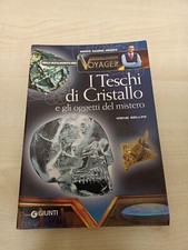 LIBRO I TESCHI DI CRISTALLO E GLI OGGETTI DEL MISTERO BELLINI VOYAGER GIACOBBO