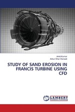 Study of Sand Erosion in Francis Turbine Using Cfd by Ankit Kumar Paperback Book