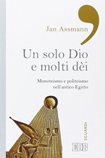 Solo dio molti dèi - solo, e