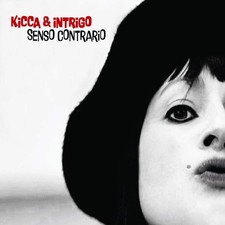 Kicca Senso Contrario (CD)