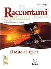Raccontami mito epica - mito, e