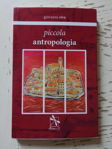 Piccola antropologia giovanni - piccola,