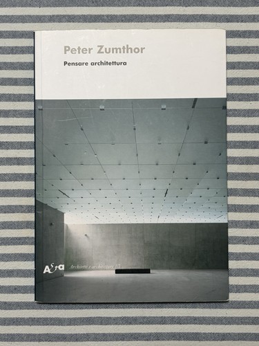 Peter zumthor pensare - -,
