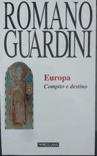 Guardini, Europa. Compito e
