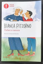 Libri Bianca Pitzorno - Parlare A Vanvera