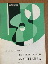 SAGRERAS - Le terze lezioni di chitarra - Metodo Ed. Berben usato
