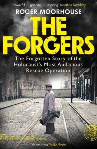 The forgers roger moorhouse - the,