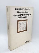 Pianificazione e gestione strategica dell’impresa. Giorgio Eminente