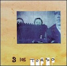 3 Leg Torso by 3 Leg Torso