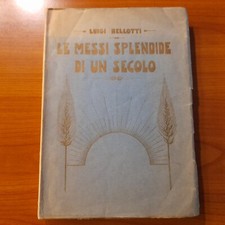 Le messi splendide di un