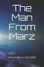 THE MAN FROM MARZ By Alexander