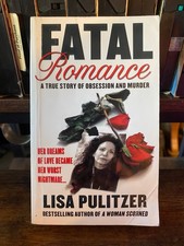 FATAL ROMANCE - Lisa Pulitzer