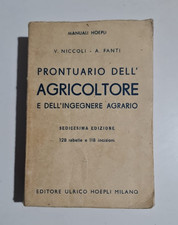 MANUALI HOEPLI - PRONTUARIO DELL'AGRICOLTORE E DELL'INGEGNERE AGRARIO ed. 1946