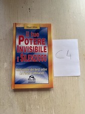 Il tuo potere invisibile e silenzioso - Stuart Wilde - 2000