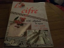 LE CIFRE 100 ALFABETI DA COPIARE  TUTTI I MODELLI TUTTI GLI SCHEMI - PUNTO CROCE