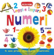Numeri. Leggi e impara. Il mio