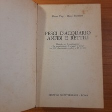 Pesci d'acquario anfibi e rettili - Dieter Vogt / Heinz Wermuth - Mediterranee