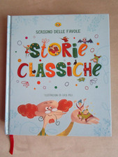 STORIE CLASSICHE - SCRIGNO DELLE FAVOLE - ILL. DA LUCA POLI - RUSCONI ED.