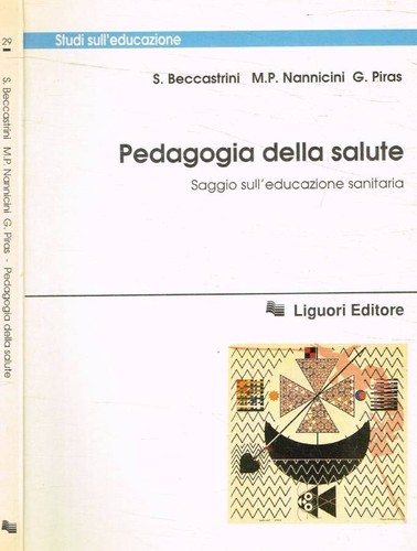 Pedagogia della salute saggio - della,