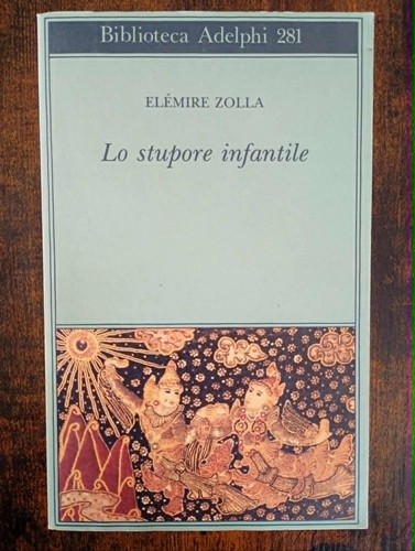 Elémire zolla lo stupore - -,