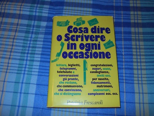 Cosa dire scrivere in - o, ogni