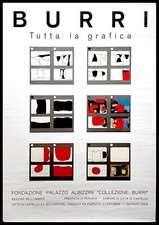 2004 * Manifesto, Poster Arte "BURRI - Tutta la Grafica - Palazzo Albizzini - Ci
