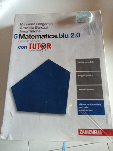 Matematica blu 0 - 5, 2.0