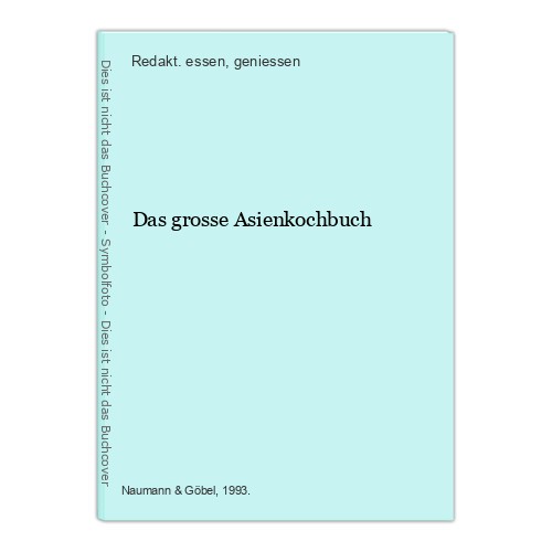Das grosse asienkochbuch - das,
