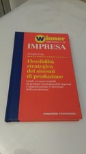FLESSIBILITA' STRATEGICA DEI SISTEMI DI PRODUZIONE. WINNER.