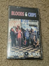 Bloods & Crips - Bangin On Wax