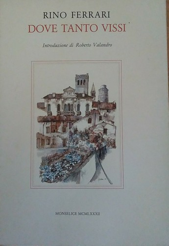 Dove tanto vissi - dove, rino