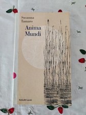 Anima Mundi. . Susanna Tamaro baldini castoldi 1997 sc221