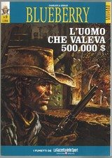 Blueberry 9 L'Uomo che Valeva