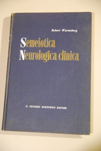 Semeiotica neurologica clinica - neurologica,