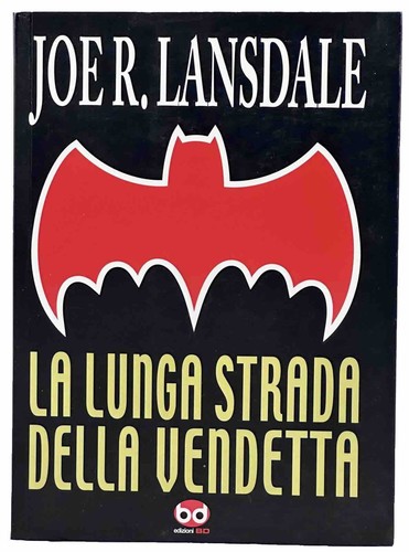 Joe lansdale la lunga - lansdale,