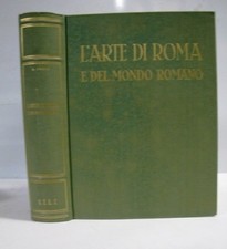 L'ARTE DI ROMA E DEL MONDO ROMANO ANTONIO FROVA 1961 UTET VOL.2- II (ZA638)