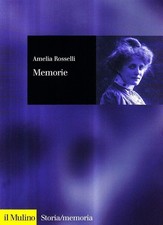Memorie [Paperback] Rosselli, Amelia and Calloni, M.