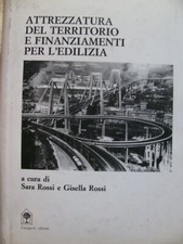 ATTREZZATURA DEL TERRITORIO-FINANZIAMENTI PER EDILIZIA Congresso Architett.1984 