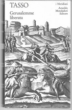 Tasso Torquato GERUSALEMME LIBERATA I Meridiani Collezione / 63 Mondadori 2006