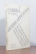 Carlo Carra / Guerrapittura