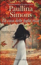 La Casa Delle Foglie Rosse - Paullina Simons