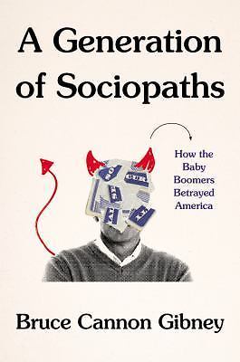 Generation sociopaths - a, of