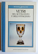 LIBRO - DOCUMENTI D'ANTIQUARIATO - VETRI SEL SETTECENTO E DELL'OTTOCENTO - [F1]
