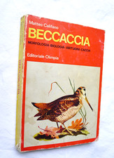197I  LIBRO CACCIA CACCIATORE CINOFILIA ADDESTRAMENTO CANE BECCACCIA CALIFANO