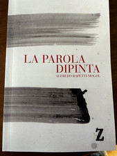 la parola dipinta Alfredo rapetti Mogol RARISSIMO 